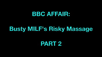 Naughty Blonde Milf Cheats For A Deep Massage And A Huge Bbc Facial