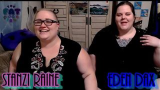 Thick And Juicy: Eden Dax & Stanzi Raine Get Raw And Raunchy In Episode 1, Part 1