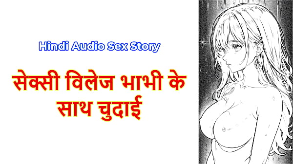 Sexy Village Bhabhi’s Raw, Dirty Fucking Tale—hot Chudai Action You Can’t Resist.